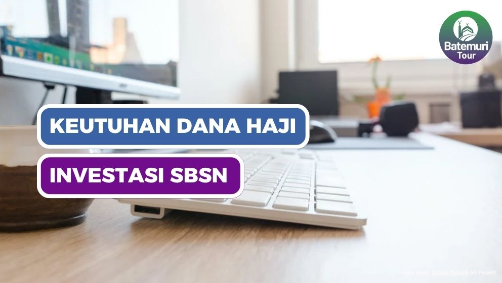 Menjamin Keutuhan Dana Haji dalam Investasi SBSN